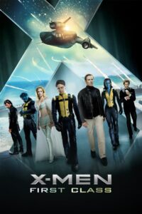 X-Men: First Class เอ็กซ์-เม็น รุ่น 1 (2011) พากย์ไทย