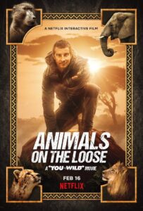 Animals on the Loose: A You vs. Wild Movie (2021)