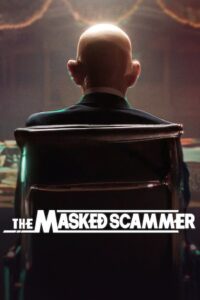 The Masked Scammer (2022)