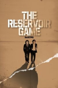 The Reservoir Game (2017)
