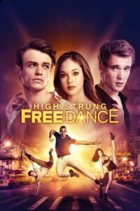 High Strung Free Dance (2016)
