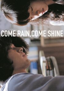 Come Rain, Come Shine (2011)