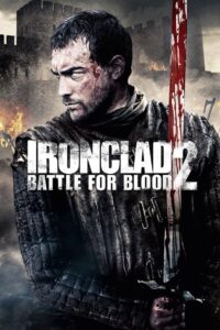 Ironclad: Battle for Blood (2014)