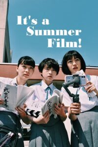 It’s a Summer Film! (2020)