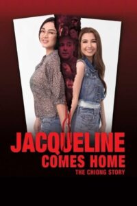 Jacqueline Comes Home: The Chiong Story (2018)