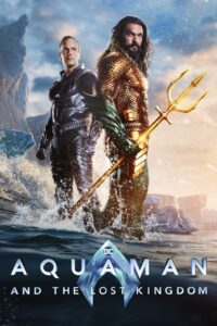 Aquaman and the Lost Kingdom อควาแมน กับอาณาจักรสาบสูญ (2023) พากย์ไทย